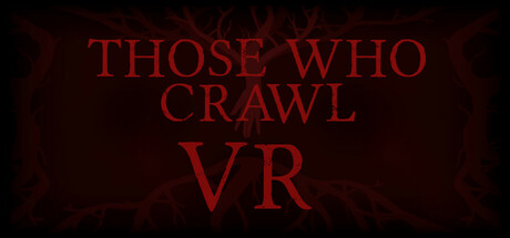 Those Who Crawl VR Icon