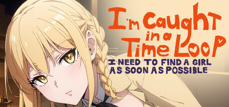 I'm Caught in a Time Loop: I Need to Find a Girl as Soon as Possible Icon
