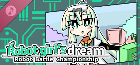 ロボット少女は夢を見る-RobotBattleChampionship- Soundtrack Icon