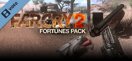 Far Cry 2: Fortunes Pack Trailer Icon