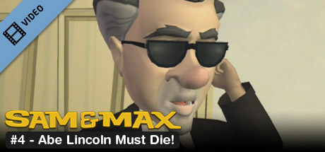 Sam & Max 104: Abe Lincoln Must Die! Trailer Icon